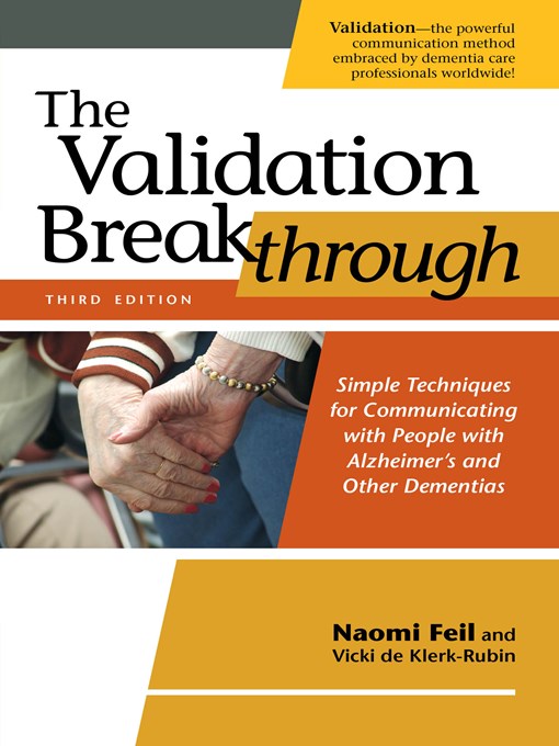 Title details for The Validation Breakthrough by Naomi Feil - Available